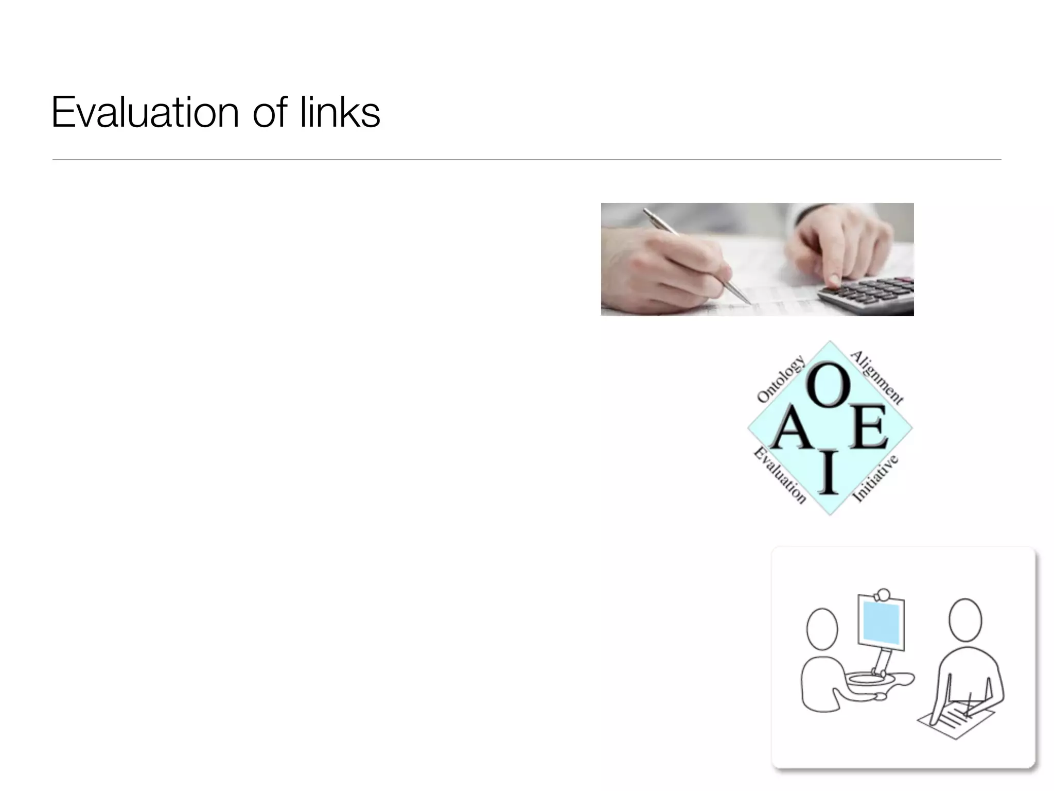 Evaluation of links
 