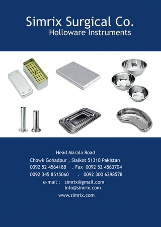 Holloware Instruments, Surgical Kidney Trays, Bowls, Sterilization Boxes