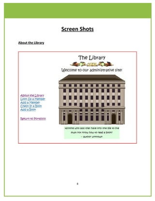 Screen Shots

About the Library




                         8
 