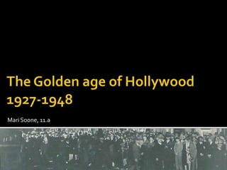 TheGoldenageof Hollywood1927-1948 Mari Soone, 11.a 