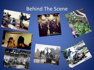 Behind The Scene

 