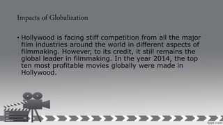 Hollywood and Globalization: How Foreign Markets Have Changed the