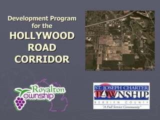 Development Program for the HOLLYWOOD ROAD CORRIDOR 
