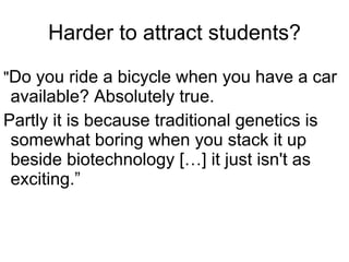How is the scientific view of genetically modified plants different from the public’s?