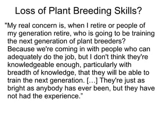 How is the scientific view of genetically modified plants different from the public’s?