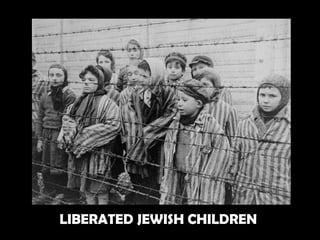 LIBERATED JEWISH CHILDREN  