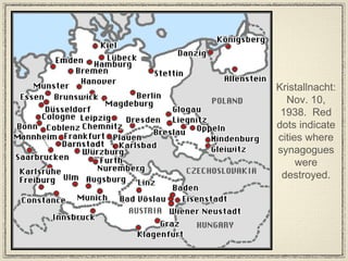 Kristallnacht: Nov. 10, 1938.  Red dots indicate cities where synagogues were destroyed. 