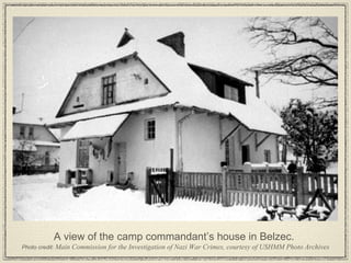 A view of the camp commandant’s house in Belzec.  Photo credit:  Main Commission for the Investigation of Nazi War Crimes, courtesy of USHMM Photo Archives 