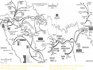 Deportări, masacre şi marşuri ale morţii dinspre
Basarabia spre Transnistria

Deportări şi marşuri ale morţii dinspre
Bucovina spre Transnistria

 