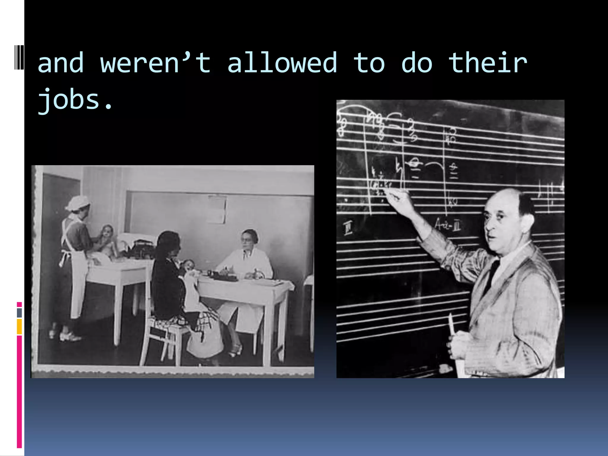 and weren’t allowed to do their
jobs.

 