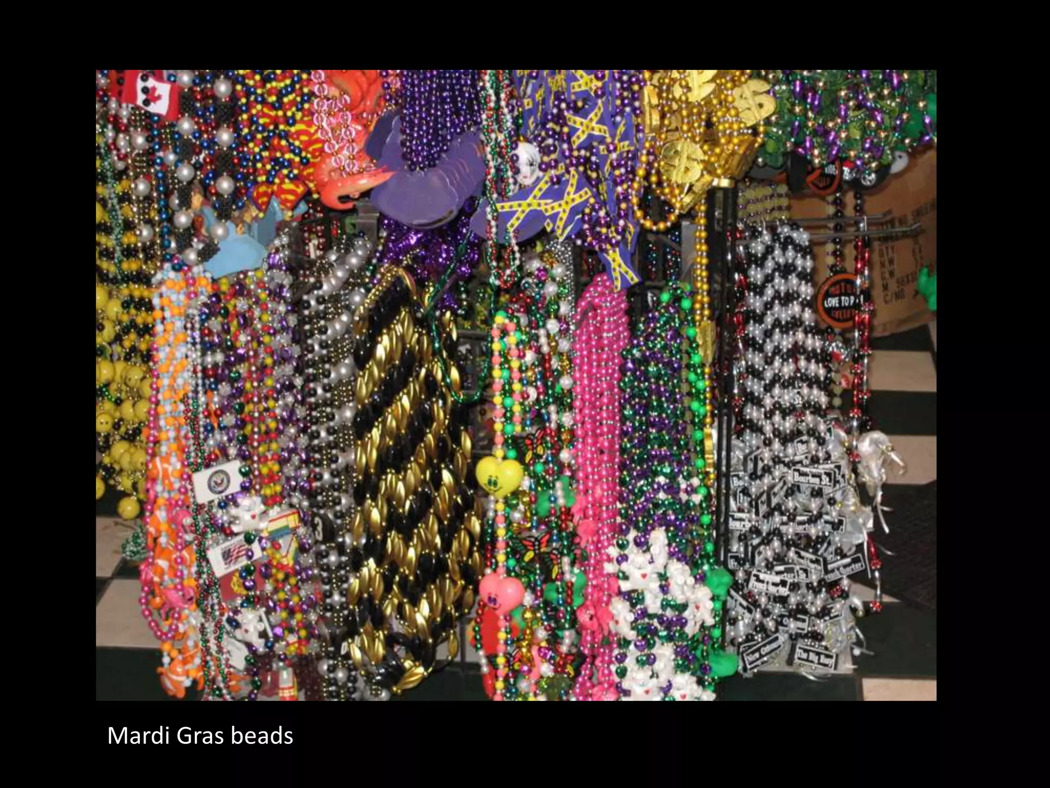 Mardi Gras beads
 
