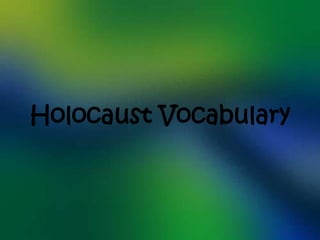 Holocaust Vocabulary 