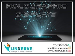 Holographic display for Business Enterprises