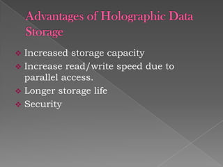 Increased storage capacity
 Increase read/write speed due to
parallel access.
 Longer storage life
 Security


 
