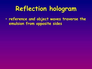 Interfere wavefront of light from a scene with a reference wave 