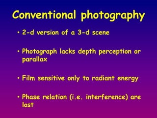 Conventional photography2-d version of a 3-d scene