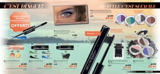 24955 Frosty Blue
24956 Soft Brown
24957 Black Sky
20
394 Lady Lilac 20345 Pretty Green
20391 Downtown Grey
20392 Cocoa Glaze
20435
Black
20441
Green
20440
Blue
20438
Grey
20437
Black
21661
Pink
21662
Gold

  





50 51
ROMANCE MÉDITERRANÉENNE
 Mascara Clickit Very Me
3,5 ml.
20435 49 DH
29 DH
 Correcteur Clickit Very Me
3,5 ml.
39 DH
27 DH
 Eyeliner Very Me Clickit
3,5 ml.
49 DH
29 DH
ENCORE PLUS DE
VOTRE MASCARA
FAT LASH PRÉFÉRÉ!
EYE LINER MASCARA
 Applicateurs d’Ombres à Paupières
Very Me
Taille : Pochette fermée 4,5 x 7,2 cm.
23267 25 DH
17 DH
DES NUANCES
INTENSES
NUANCES
SCINTILLANTES
ÉDITION LIMITÉE
C’EST DINGUE! LE STYLE C’EST SI FACILE
POUR L’ACHAT
DE DEUX
PRODUITS CLICKIT,
LE CONNECTEURVOUS EST
OFFERT!
 Connecteur Clickit Very Me
Le connecteur clickit vous permet de combiner
vos deux produits clickit préférés.
20418 9 DH
 Mascara Fat Lash Black Out Very Me
Un mascara volumateur chargé en pigments noir
charbon, pour des cils plus intenses que jamais!
8 ml.
24268 55 DH
39 DH
 Eye Envy Very Me
1,9 g.
49 DH
35 DH
CORRECTEUR
±UßJd«≠U‹ô‘–«‹≠d®U…Äöß∑OJOW∞d±u‘©u¥KWË
ØàOHWô¢IUËÂ
≠d®U…∞u{lÿq«∞πHuÊ
™q∞KπHuÊ±UßJd«∞d±u‘©u¥KWËØàOHW¬Íô¥Md¥∑LOe°bÆWËßNu∞W«ùß∑FLU‰±B∫`ßUzq∞Ku§ëßNq«ùß∑FLU‰,ØLKw±πLu´∑J
«∞LHCKW
ØKOJX
Le mannequin porte : Mascara Fat Lash Black Out
24268 / Eye Envy 24955 Frosty Blue.
 