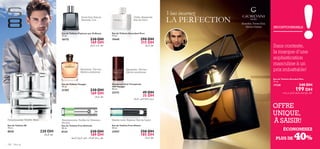 100 Pour lui
INCONTOURNABLE
Absinthe, Poivre Noir,
Vétiver Haïtien
Déodorant Anti-Transpirant
24H Voyager
50 ml.
23173 49 DH
35 DH
Eau de Toilette Voyager
75 ml.
21707 230 DH
169 DH
Eau de Toilette Platinum par Oriﬂame
75 ml.
18175 230 DH
169 DH
Poivre Noir, Noix de
Muscade, Cuir
Eau de Toilette Free Attitude
50 ml.
8124 230 DH
169 DH
Pamplemousse, Feuilles de Géranium,
Mousse
Eau de Toilette Ascendant Pure
75 ml.
19449 290 DH
215 DH
Cèdre, Bergamote,
Bois de Gaiac
Menthe verte, Réglisse, Bois de SantalPamplemousse, Violette, Musc
Eau de Toilette S8
75 ml.
8020 230 DH
Eau de Toilette Giordani Man
75 ml.
17328 340 DH
199 DH
Eau de Toilette Free Motion
50 ml.
22957 250 DH
185 DH
Mandarine, Thé vert,
Myrrhe namibienne
Mandarine, Thé vert,
Myrrhe namibienne
Vous incarnez
LA PERFECTION
Sans conteste,
la marque d’une
sophistication
masculine à un
prix imbattable!
ÉCONOMISEZ
OFFRE
UNIQUE,
À SAISIR!
PLUS DE 40%
´Dd∞Kd§U‰
´DdßU•d∞Kd§U‰
´Dd∞Kd§U‰
´Dd∞Kd§U‰
±e¥q∞d«z∫W«∞Fd‚∞Kd§U‰
´Dd∞Kd§U‰´Dd°d«z∫W«∞Hu«ØëË«∞Fuœ∞Kd§q«∞MAOj
´Dd¸«zl±MFg∞Kd§q«∞u«£o±s≤Hºë
 