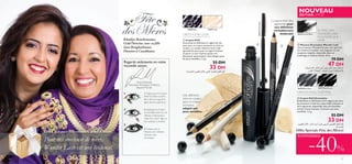 26195 Intense Black
26196 Black Grey 26197 Black Brown
23858 Black 23859 Nude
1
2
3
23858 Black
23859
N
ude
26196BlackGrey
26197BlackBrown
26195IntenseBlack



 Crayon Khôl
Accentuez et déﬁnissez le regard de vos
yeux avec un crayon onctueux et riche en
couleur. La couleur blanche ouvre l’œil
agrandit les yeux pour un regard éclatant
et jeune. Le noir intense ajoute une
dimension spectaculaire. Sans danger pour
les yeux sensibles. 1,3 g.
55 DH
33 DH
Regards séduisants en cette
nouvelle saison.
1.Optez pour le Crayon
Khôl Gris Noir ou bien
Brun Noir le long de la
ligne des cils supérieurs.
2.Appliquez le Crayon
en pointillés entre les cils
inférieurs. Estompez à
l’aide d’un coton–tige ou
d’un pinceau à ombres.
3.Finissez avec le
Mascara noir d’ébène
Wonder Lash
Dramatize.
JonasWramell
Directeur Artistique Oriﬂame
Beauté Monde
Le mannequin porte:Mascara Dramatize
Wonder Lash 26195 Intense Black, Crayon Khôl
Dramatize 26196 Black Grey, Brillant à Lèvres
Booster 23847 Pear.
 Mascara Dramatize Wonder Lash
Votre mascara Wonderlash plus noir que noir.
Un volume incroyable, une longueur et une
souplesse inégalés, disponible dans un
emballage en édition limitée. 8 ml.
79 DH
47 DH
 Crayon Khôl Dramatize
Embellissez et déﬁnissez votre regard avec plus
de précision à l’aide du crayon khôl crémeux et
ultra pigmenté, disponible dans de nouvelles
teintes noires intenses. Convient aux yeux
sensibles. 1,3 g.
55 DH
33 DH
NOUVEAU
ÉDITION LIMITÉE
Des Cadeaux Sélectionnés avec Amour…
Pour ma modeuse de mère,
Wonder Lash est une évidence!
Khadija Benchemama,
Gold Director, avec sa ﬁlle
Sara Bengharbaoui,
Director à Casablanca
ÉCONOMISEZ
-40%
1716
CRÉEZVOTRE LOOK
Une déﬁnition
riche en couleur
pour un crayon
onctueux,
adapté aux
yeux sensibles
LE MASCARA
WONDER LASH
PLUS NOIR QUE
NOIR
2 crayons khôl ultra
pigmentés pour
une déﬁnition
véritablement
théâtrale!
CRAYON KHÔLTHÉÂTRAL
Offre Spéciale Fête des Mères!
ÆKrØ∫q∞∑∫b¥b«∞FOs±özr∞KFOuÊ«∞∫ºUßW
±UßJd«Ë≤b¸ô‘°KuÊ√ßuœÆU¢Â–«‹≠d®U…
Äöß∑OJOW∞d±u‘©u¥KWËØàOHWô¢IUËÂ
ÆKrØ∫q∞KFOMOsØd¥Lw°KuÊ√ßuœÆU¢Â.±özr∞KFOuÊ
«∞∫ºUßW
 