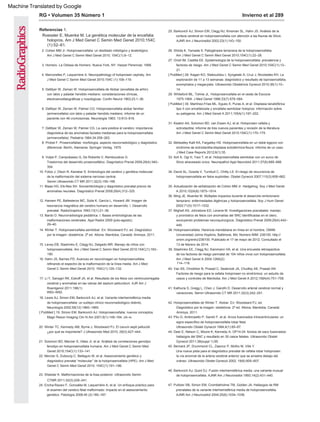RG • Volumen 35 Número 1 Invierno et al 289
Referencias 1.
Roessler E, Muenke M. La genética molecular de la encefalia
holopros. Am J Med Genet C Semin Med Genet 2010;154C
(1):52–61.
35. Actualización de señalización de Cohen MM Jr. Hedgehog. Soy J Med Genet
45. Bernard JP, Drummond CL, Zaarour P, Molho M, Ville Y.
25. Barkovich AJ, Simon EM, Clegg NJ, Kinsman SL, Hahn JS. Análisis de la
corteza cerebral en holoprosencefalia con atención a las fisuras de Silvio.
AJNR Am J Neuroradiol 2002;23(1):143–150.
Semin Ultrasonido CT MR 2011;32(3):159–166.
8. Probst F. Prosencefalias: morfología, aspecto neurorradiológico y diagnóstico
diferencial. Berlín, Alemania: Springer Verlag, 1979.
14. Winter T. Holoprosencefalia semilobar. En: Woodward PJ, ed. Diagnóstico
por la imagen: obstetricia. 2ª ed. Altona, Manitoba, Canadá: Amirsys, 2011.
[ PubMed ] 19. Simon EM, Barkovich AJ. Holoprosencefalia: nuevos conceptos.
Magn Reson Imaging Clin N Am 2001;9(1):149–164, viii–ix.
31. Keaton AA, Solomon BD, van Essen AJ, et al. Holoprosen cefalia y
ectrodactilia: informe de tres nuevos pacientes y revisión de la literatura.
Am J Med Genet C Semin Med Genet 2010;154C(1):170–175.
[ PubMed ] 28. Kagan KO, Staboulidou I, Syngelaki A, Cruz J, Nicolaides KH. La
exploración de 11 a 13 semanas: diagnóstico y resultado de loprosencefalia,
exomphalos y megacystis. Ultrasonido Obstetricia Gynecol 2010;36(1):10–
14.
32. Metwalley Kalil KA, Fargalley HS. Holoprosencefalia en un bebé egipcio con
síndrome de ectrodactilia-displasia ectodérmica-fisura: informe de un caso.
J Med Case Reports 2012;6(1):35.
43. Pilu G, Ambrosetto P, Sandri F, et al. Arcos fusionados intraventriculares: un
signo específico de holoprosencefalia lobar fetal.
40. Vaz SS, Chodirker B, Prasad C, Seabrook JA, Chudley AE, Prasad AN.
Factores de riesgo para la cefalia holoprosen no sindrómica: un estudio de
casos y controles de Manitoba. Am J Med Genet A 2012;158A(4):751–758.
23. Shekdar K. Malformaciones de la fosa posterior. Ultrasonido Semin
5. DeMyer W, Zeman W. Holoprosencefalia de Alobar (encefalia de arhin)
con labio y paladar hendido mediano: consideraciones clínicas,
electroencefalográficas y nosológicas. Confin Neurol 1963;23:1–36.
38. Holoprosencefalia. Herencia mendeliana en línea en el hombre, OMIM.
Universidad Johns Hopkins, Baltimore, Md. Número MIM: 236100. http://
omim.org/entry/236100. Publicado el 17 de mayo de 2012. Consultado el
13 de febrero de 2014.
17. Li Y, Sansgiri RK, Estroff JA, et al. Resultado de los fetos con ventriculomegalia
cerebral y anomalías en las valvas del septum pellucidum. AJR Am J
Roentgenol 2011;196(1):
2. Cohen MM Jr. Holoprosencefalia: un destilado mitológico y teratológico.
Am J Med Genet C Semin Med Genet 2010; 154C(1):8–12.
A 2010;152A(8):1875–1914.
Una nueva pista para el diagnóstico prenatal de cefalia lobar holoprosen:
la vía anormal de la arteria cerebral anterior que se arrastra debajo del
cráneo. Ultrasonido Obstet Gynecol 2002; 19(6):605–607.
9. Volpe P, Campobasso G, De Robertis V, Rembouskos G.
15. Levey EB, Stashinko E, Clegg NJ, Delgado MR. Manejo de niños con
holoprosencefalia. Am J Med Genet C Semin Med Genet 2010;154C(1):183–
190.
20. Winter TC, Kennedy AM, Byrne J, Woodward PJ. El cavum septi pellucidi:
¿por qué es importante? J Ultrasonido Med 2010; 29(3):427–444.
6. DeMyer W, Zeman W, Palmer CG. Holoprosencefalia alobar familiar
(arrinencefalia) con labio y paladar hendido mediano: informe de un
paciente con 46 cromosomas. Neurología 1963; 13:913–918.
39. Stashinko EE, Clegg NJ, Kammann HA, et al. Una encuesta retrospectiva
de los factores de riesgo perinatal de 104 niños vivos con holoprosencefalia.
Am J Med Genet A 2004;128A(2):
W83–W92.
26. Shiota K, Yamada S. Patogénesis temprana de la holoprosencefalia.
11. Blaas HG, Eik-Nes SH. Sonoembriología y diagnóstico prenatal precoz de
anomalías neurales. Diagnóstico Prenat 2009;29(4):312–325.
CTMR 2011;32(3):228–241.
41. Kathuria S, Gregg L, Chen J, Gandhi D. Desarrollo arterial cerebral normal y
variaciones. Semin Ultrasonido CT MR 2011;32(3):242–251.
Trastornos del desarrollo prosencefálico. Diagnóstico Prenat 2009;29(4):340–
354.
16. Hahn JS, Barnes PD. Avances en neuroimagen en holoprosencefalia:
refinando el espectro de la malformación de la línea media. Am J Med
Genet C Semin Med Genet 2010; 154C(1):120–132.
21. Solomon BD, Mercier S, Vélez JI, et al. Análisis de correlaciones genotipo
fenotipo en holoprosencefalia humana. Am J Med Genet C Semin Med
Genet 2010;154C(1):133–141.
3. Homero. La Odisea de Homero. Nueva York, NY: Harper Perennial, 1999.
36. Ming JE, Muenke M. Múltiples impactos durante el desarrollo embrionario
temprano: enfermedades digénicas y holoprosencefalia. Soy J Hum Genet
2002;71(5):1017–1032.
29. Whiteford ML, Tolmie JL. Holoprosencefalia en el oeste de Escocia
1975-1994. J Med Genet 1996;33(7):578–584.
33. Itoh K, Ogi H, Yaoi T, et al. Holoprosencefalia semilobar con un surco de
Silvio atravesado único. Neuropathol Appl Neurobiol 2011;37(6):685–688.
Ultrasonido Obstet Gynecol 1994;4(1):65–67.
24. Encha-Razavi F, Gonzalès M, Laquerrière A, et al. Un enfoque práctico para
el examen del cerebro fetal malformado: impacto en el asesoramiento
genético. Patología 2008;40 (2):180–187.
7. DeMyer W, Zeman W, Palmer CG. La cara predice el cerebro: importancia
diagnóstica de las anomalías faciales medianas para la holoprosencefalia
(arrinencefalia). Pediatría 1964;34:256–263.
29–40.
18. Lewis AJ, Simon EM, Barkovich AJ, et al. Variante interhemisférica media
de holoprosencefalia: un subtipo clínico neurorradiológico distinto.
Neurología 2002;59(12):1860–1865.
46. Barkovich AJ, Quint DJ. Fusión interhemisférica media: una variante inusual
de holoprosencefalia. AJNR Am J Neuroradiol 1993;14(2):431–440.
Am J Med Genet C Semin Med Genet 2010;154C(1):22–28.
12. Hansen PE, Ballesteros MC, Soila K, García L, Howard JM. Imagen de
resonancia magnética del cerebro humano en desarrollo. I. Desarrollo
prenatal. RadioGraphics 1993;13(1):21–36.
42. Holoprosencefalia de Winter T. Alobar. En: Woodward PJ, ed.
10. Fotos J, Olson R, Kanekar S. Embriología del cerebro y genética molecular
de la malformación del sistema nervioso central.
114–119.
22. Mercier S, Dubourg C, Belleguic M, et al. Asesoramiento genético y
diagnóstico prenatal “molecular” de la holoprosencefalia (HPE). Am J Med
Genet C Semin Med Genet 2010; 154C(1):191–196.
[ PubMed ] 30. Martínez-Frías ML, Egues X, Puras A, et al. Displasia tanatofórica
tipo II con encefalocele y encefalia semilobar holopros: información sobre
su patogenia. Am J Med Genet A 2011;155A(1):197–202.
34. David AL, Gowda V, Turnbull C, Chitty LS. El riesgo de recurrencia de
holoprosencefalia en fetos euploides. Obstet Gynecol 2007;110(3):658–662.
44. Deer E, Nelson C, Moore K, Kennedy A. OP14.04: fondos de saco fusionados:
hallazgos del SNC y resultado en 30 casos fetales. Ultrasonido Obstet
Gynecol 2011;38(suppl 1):95.
27. Orioli IM, Castilla EE. Epidemiología de la holoprosencefalia: prevalencia y
factores de riesgo. Am J Med Genet C Semin Med Genet 2010;154C(1):13–
21.
13. Bardo D. Neurorradiología pediátrica. I. Bases embriológicas de las
malformaciones cerebrales. Appl Radiol 2009 (julio-agosto):
Diagnóstico por la imagen: obstetricia. 2ª ed. Altona, Manitoba, Canadá:
Amirsys, 2011.
4. Marcorelles P, Laquerriere A. Neuropathology of holoprosen cephaly. Am
J Med Genet C Semin Med Genet 2010;154C (1):109–119.
37. Mighell AS, Johnstone ED, Levene M. Investigaciones posnatales: manejo
y pronóstico de fetos con anomalías del SNC identificadas en el útero,
excluyendo problemas neuroquirúrgicos. Diagnóstico Prenat 2009;29(4):442–
449.
47. Pulitzer SB, Simon EM, Crombleholme TM, Golden JA. Hallazgos de RM
prenatales de la variante interhemisférica media de holoprosencefalia.
AJNR Am J Neuroradiol 2004;25(6):1034–1036.
Machine Translated by Google
 