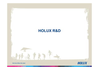 HOLUX R&D
 