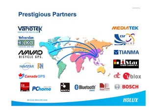 CONFIDENTIAL
Prestigious Partners
6
 