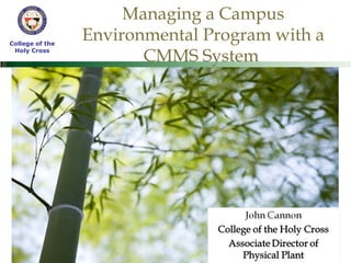 Managing a Campus Environmental Program with a CMMS System  