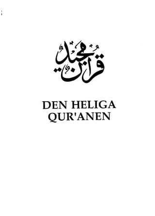 The Holy Quran Arabian text Swedish translation (den heliga Qur' anen) قرآن مجید سویڈش ترجمہ کیساتھ