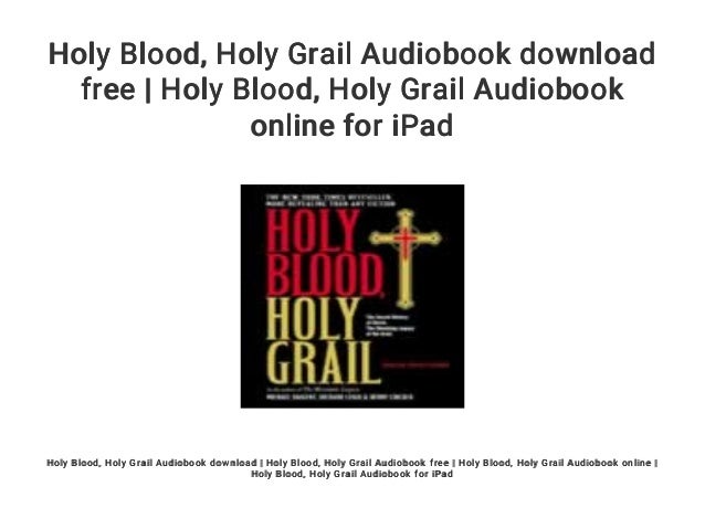 Holy Blood Holy Grail Audiobook Download Free Holy Blood Holy