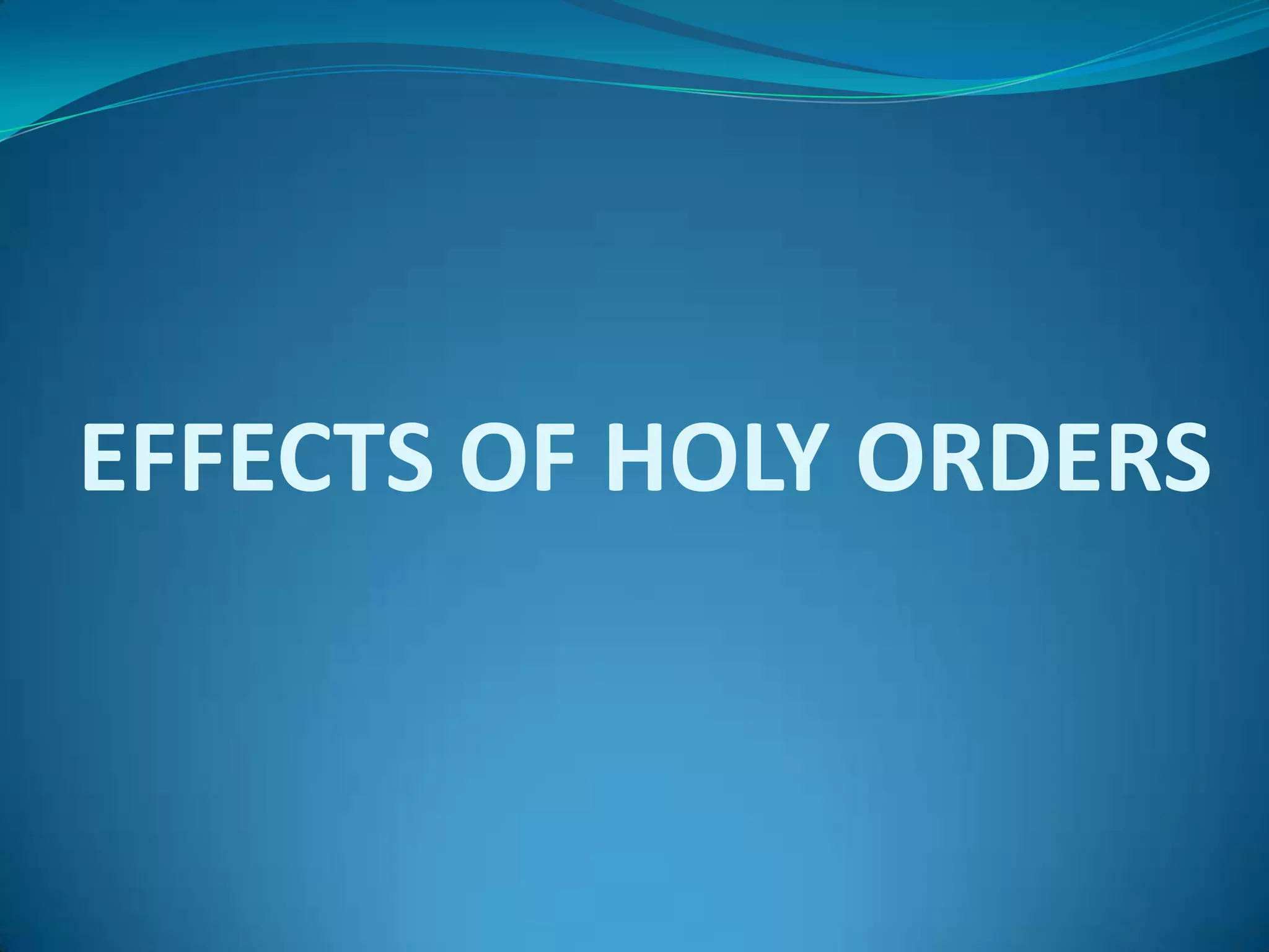 Holy orders | PPTX