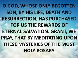 The Holy Rosary of the Blessed Virgin Mary.pptx
