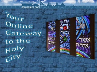 Your  Online Gateway to the Holy City 