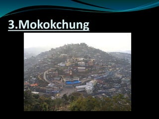 3.Mokokchung
 