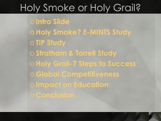 Holy Smoke or Holy Grail? ,[object Object],[object Object],[object Object],[object Object],[object Object],[object Object],[object Object],[object Object]