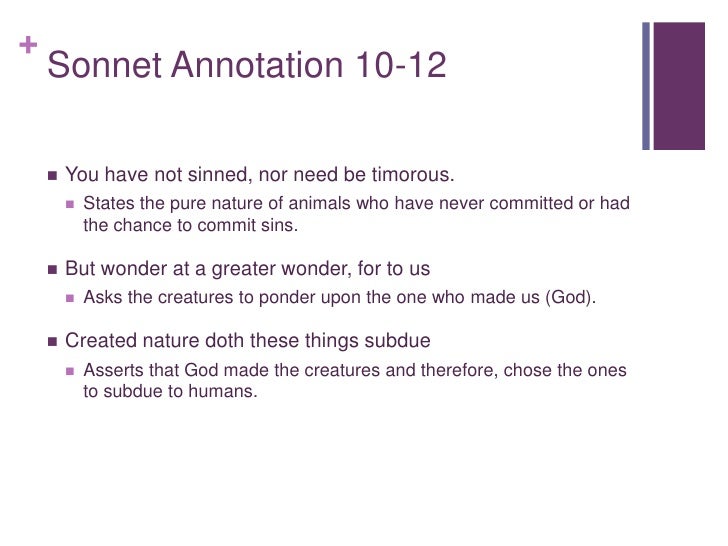 holy sonnet xii Why are we by all creatures waited on why do the prodigal elements supply life and food to me, being more pure than i, simpler and further from corruption. holy sonnet xii Why are we by all creatures waited on why do the prodigal elements supply life and food to me, being more pure than i, simpler and further from corruption.