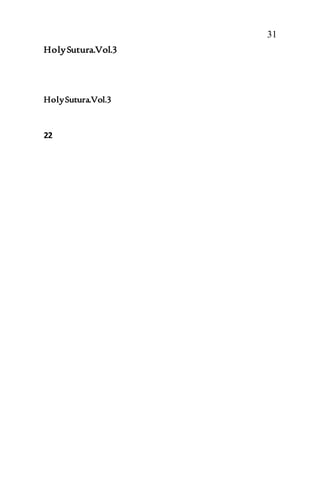 31
HolySutura.Vol.3
HolySutura.Vol.3
22
 