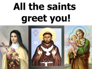 All the saints  greet you! 
