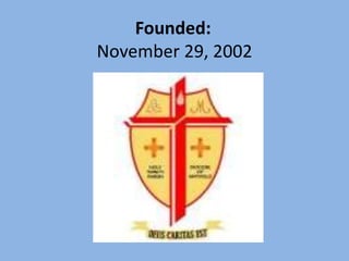 Founded:
November 29, 2002
 