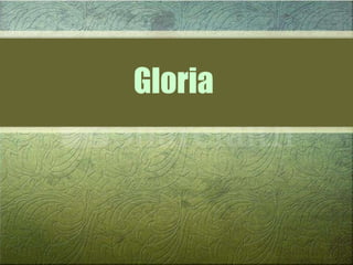 Gloria 