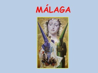 MÁLAGA