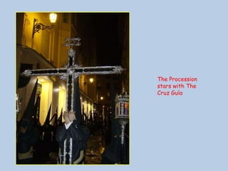 The Processionstarswith The Cruz Guía