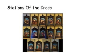 Stations Of the Cross
 