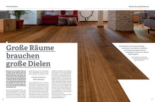 16 17
Man kennt es von sich selbst: Trägt man
ein Outfit, das der eigenen Figur nicht
schmeichelt oder den Teint der Haut
blass wirken lässt, dann bleibt man
schlicht hinter seinen Möglichkeiten
zurück. Gleiches gilt für die Gestaltung
von Räumen. Werden sie allerdings ihrem
„Typ“ entsprechend eingerichtet, leben
sie regelrecht auf und sind nicht wie-
der zu erkennen. Übrigens: Dabei kann
schon die Auswahl des Bodenbelags
entscheidend sein!
Egal ob für das altehrwürdige Schloss oder
das hochwertige Eigenheim – Schlossdielen
verleihen großen Räumen schlichtweg eine
großartige Optik. Schließlich gilt in Sachen
Parkett schon immer das Motto: Je länger
und breiter, desto exklusiver. Beides ist bei
Große Räume
brauchen
große Dielen
Dielen für große RäumeSchlossdielen
diesem Dielentyp der Fall. Schlossdielen
sind in Standardlängen von drei bis zu acht
Metern erhältlich, auf Anfrage sind sogar
Sonderanfertigungen von bis zu 15 Metern
Länge möglich. In der Breite geht es hoch
auf zwischen 20 und 40 Zentimeter. In der
Regel werden Schlossdielen in besonders
ausdrucksstarken Mischformaten verlegt.
Dabei wird ein ganzer Baumstamm in seinem
vollen Ausmaß verarbeitet. Aufgrund der Run-
dung des Baumes sind die so entstehenden
Schlossdielen mal breiter, mal schmaler und
immer absolut einmalig. Außerdem wirkt das
aus dem ganzen Baum gefertigte Parkett
unglaublich ursprünglich. Ihren besonderen
Reiz entfalten die oft raumlang verlegten
Schlossdielen vor allem in großen Räumen,
die sie durch ihr außergewöhnliches For-
mat geradezu groß rauskommen lassen.
Besonders beliebt sind Schlossdielen aus
Wildeiche. Ihre Sortierung entspricht dem na-
türlichen Wuchsbild des Baumes. Eleganter
wirken nahezu astreine, ruhigere Varianten.
Die Bretter für diese Sortierungen werden
speziell zu diesem Zweck ausgewählt. Ein
besonderes Flair versprühen Dielen aus Alt-
holz, denn in diesem Fall werden Bodenbret-
ter und Balkenlagen aus bis zu 300 Jahre
alten Bauernhäusern zu großformatigen
Schlossdielen verarbeitet.
Mehr Informationen zu diesem eindrucks-
vollen Bodenbelag gibt es unter:
www.parkett-agentur.at
Je länger und breiter,
desto exklusiver.
Schlossdielen sind in Standardlängen
von drei bis zu acht Metern erhältlich -
auf Anfrage sind sogar Sonderan-
fertigungen von bis zu 15 Metern
Länge möglich!
1 ArtNr. 39002 Schlossdiele 8000
Wildeiche gebürstet angeräuchert
geölt ab €159,00/m2
1
 