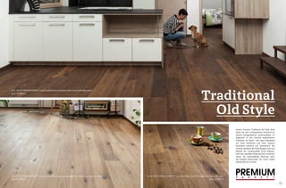 29
Unsere Premium Traditional Old Style Serie
bietet ein sehr umfangreiches Sortiment an
original handgehobelten Landhausdielen. Im
Gegensatz zu den meisten vergleichbaren
Produkten am Markt, wird diese Oberfläche
von Hand bearbeitet und wirkt dadurch
besonders natürlich und authentisch. Bei
unseren neuesten Old Style Designs, wie zum
Beispiel der Landhausdiele Eiche Alabama,
hebt eine spezielle Hobelung Äste zusätzlich
hervor. Die anschließende Bürstung setzt
die erlangte Holzstruktur der Eiche zudem
beeindruckend in Szene.
Traditional
Old Style
ArtNr. 60312 PREMIUM PARKETT Landhausdiele Eiche Alabama handgehobelt gebürstet geräuchert weiß geölt
ab € 57,90/m2
ArtNr. 60023 PREMIUM PARKETT Landhausdiele Eiche Ohio hangehobelt geräuchert geölt
ab € 52,90/m2
ArtNr. 60418 PREMIUM PARKETT Landhausdiele Eiche Kuba gebürstet dunkel geräuchert geölt
ab € 49,90/m2
 