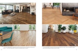 36 3737
I 1 ArtNr. 60413 PREMIUM PARKETT Landhausdiele Eiche Montreal handbearbeitet gebürstet mit Schwalbenschwanzdübel geölt, ab
€ 62,90/m2
I 2 ArtNr. 60341 PREMIUM PARKETT Schiffsboden Eiche Astig gebürstet geölt, ab € 33,90/m2
1
2
I 3 ArtNr. 90300 Wildbrett Fischgrät Massiv 90 Grad Asteiche gebürstet geölt, ab € 77,90/m² I 4 ArtNr. 91113 WILDBRETT Langriemen
Massiv 100 Struktureiche gebürstet angeräuchert geölt, ab € 62,90/m2
3
4
 