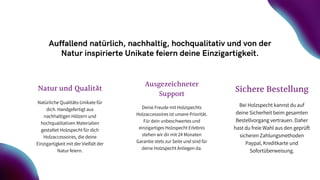 Auffallend natürlich, nachhaltig, hochqualitativ und von der
Natur inspirierte Unikate feiern deine Einzigartigkeit.
Natur und Qualität
Natürliche Qualitäts-Unikate für
dich. Handgefertigt aus
nachhaltigen Hölzern und
hochqualitativen Materialien
gestaltet Holzspecht für dich
Holzaccessoires, die deine
Einzigartigkeit mit der Vielfalt der
Natur feiern.
Ausgezeichneter
Support
Deine Freude mit Holzspechts
Holzaccessoires ist unsere Priorität.
Für dein unbeschwertes und
einzigartiges Holzspecht Erlebnis
stehen wir dir mit 24 Monaten
Garantie stets zur Seite und sind für
deine Holzspecht Anliegen da.
Sichere Bestellung
Bei Holzspecht kannst du auf
deine Sicherheit beim gesamten
Bestellvorgang vertrauen. Daher
hast du freie Wahl aus den geprüft
sicheren Zahlungsmethoden
Paypal, Kreditkarte und
Sofortüberweisung.
 