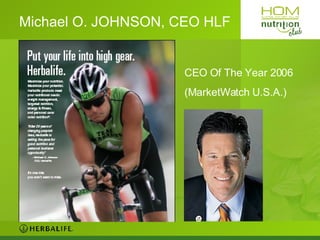Michael O. JOHNSON, CEO HLF CEO Of The Year 2006  (MarketWatch U.S.A.) 
