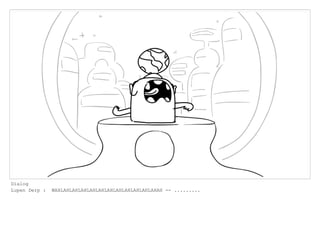 Dialog
Lupen Derp : WAHLAHLAHLAHLAHLAHLAHLAHLAHLAHLAHLAHAH -- .........
 