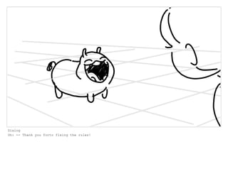 Dialog
Oh: -- Thank you forto fixing the rules!
 