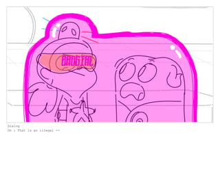 Dialog
Oh : That is an illegal --
 